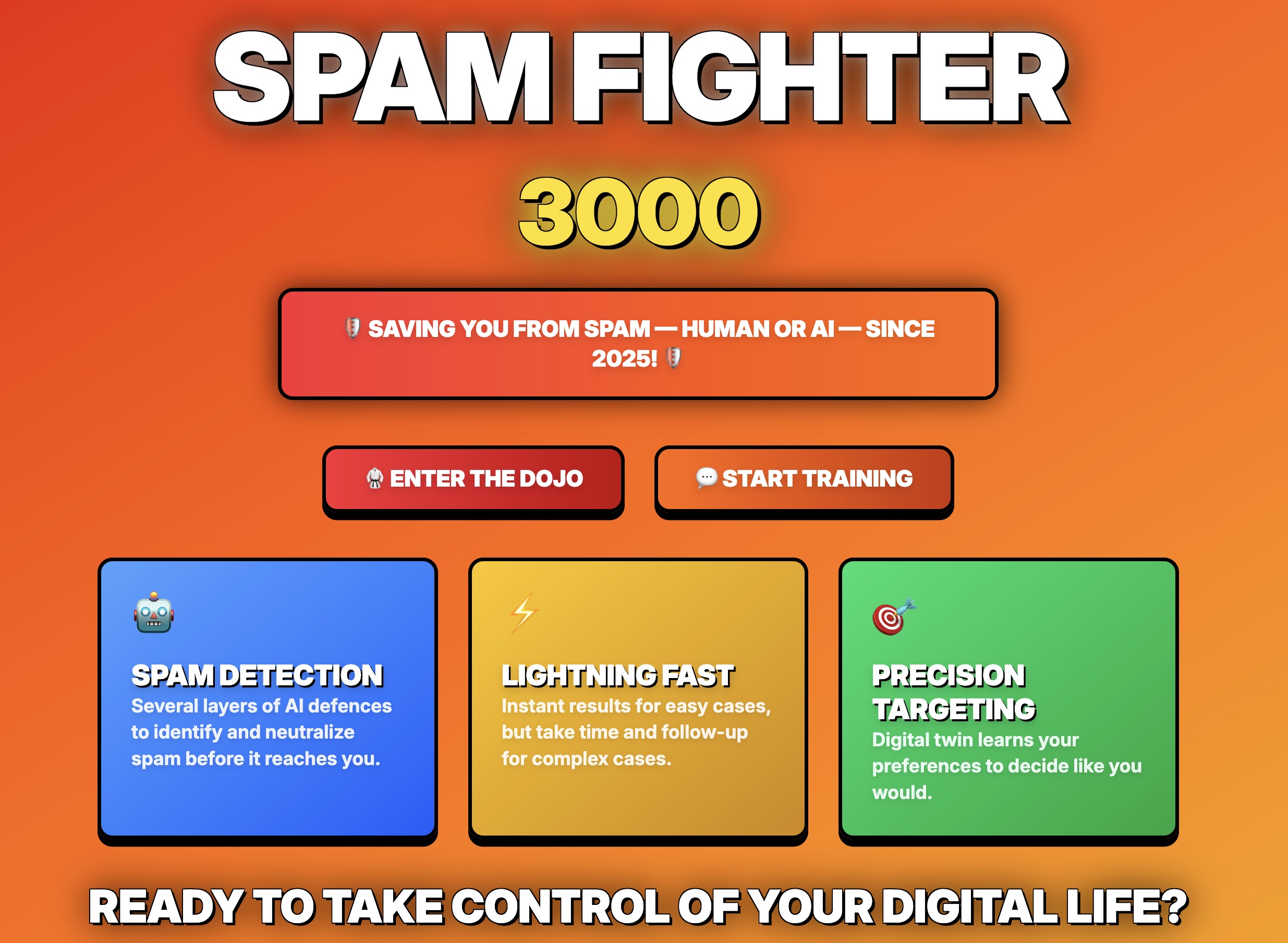 Spam Fighter 3000 Dojo interface - training environment for testing AI spam-fighting capabilities